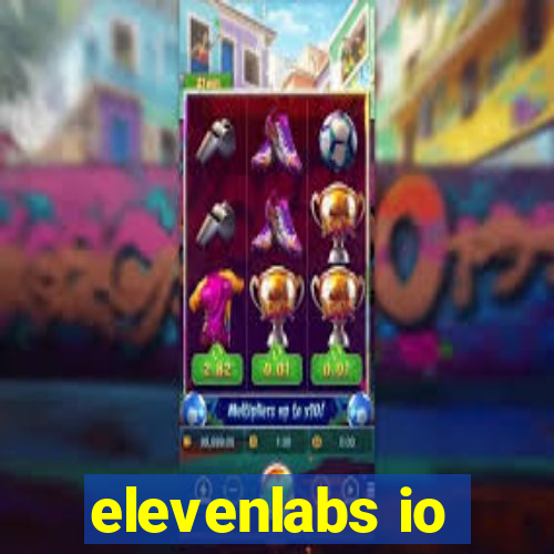 elevenlabs io